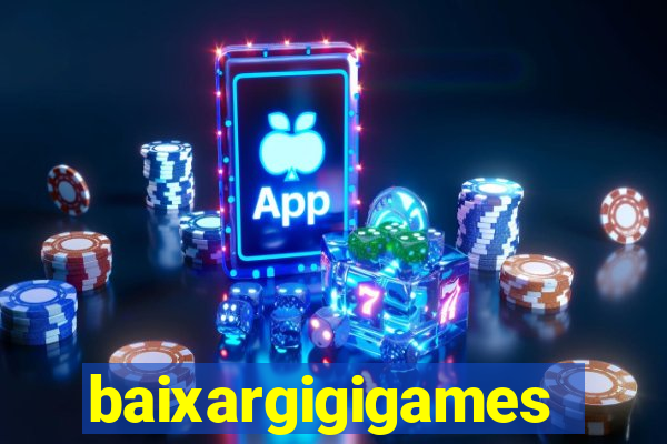 baixargigigames