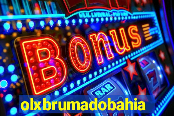 olxbrumadobahia