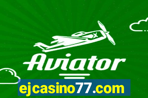 ejcasino77.com