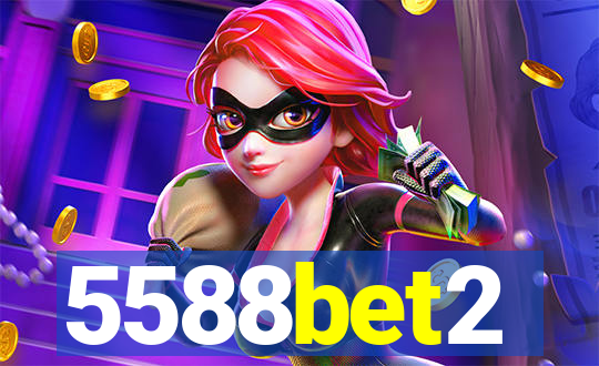 5588bet2