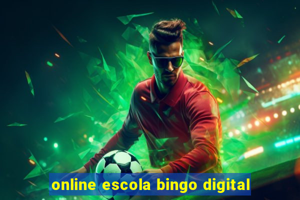 online escola bingo digital