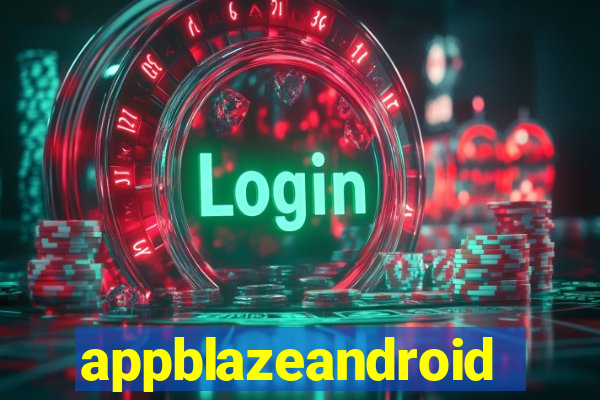 appblazeandroid