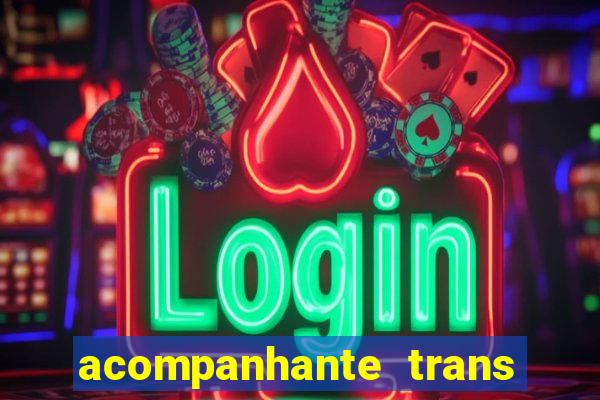 acompanhante trans de santos