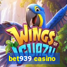 bet939 casino