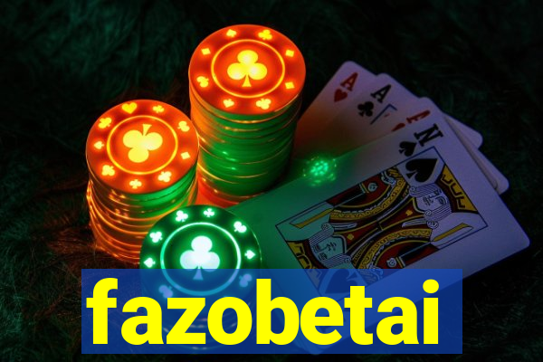 fazobetai