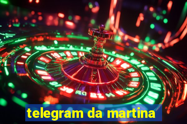 telegram da martina