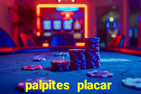 palpites placar exato dos jogos de amanh?