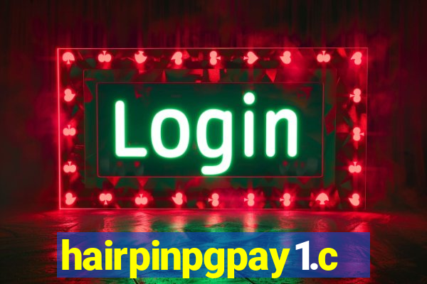 hairpinpgpay1.com