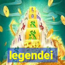 legendei