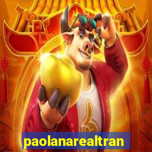 paolanarealtrans