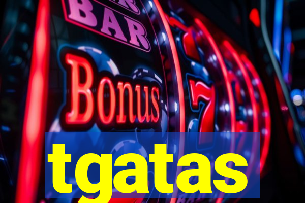 tgatas