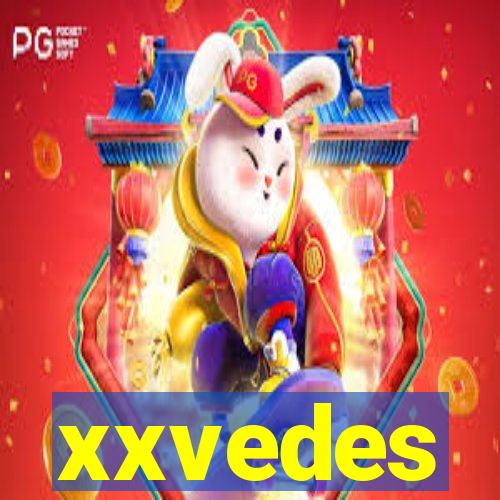 xxvedes