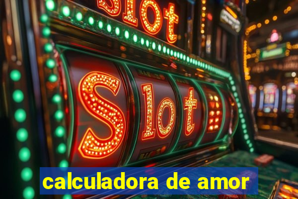 calculadora de amor