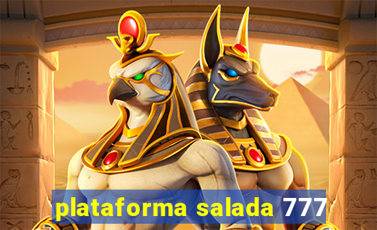 plataforma salada 777