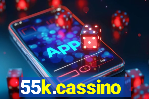 55k.cassino