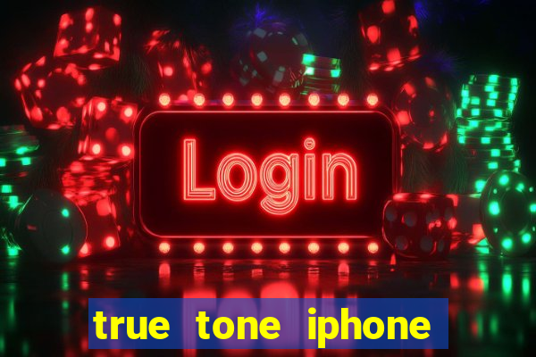 true tone iphone economiza energia