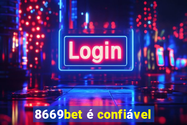 8669bet é confiável