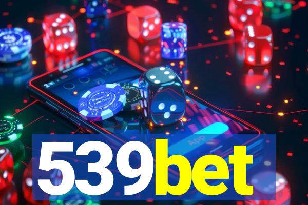 539bet