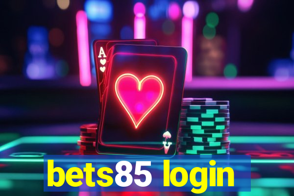 bets85 login