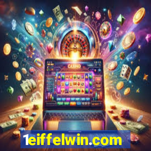 1eiffelwin.com