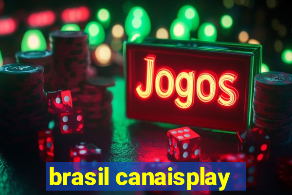 brasil canaisplay