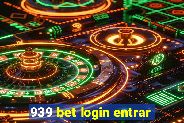 939 bet login entrar