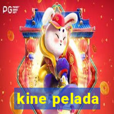 kine pelada