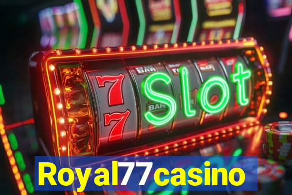 Royal77casino