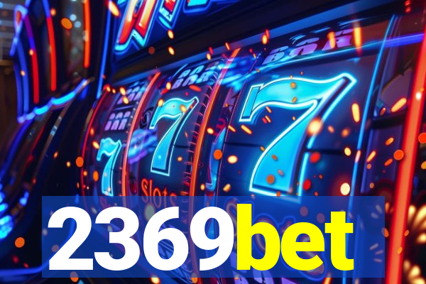 2369bet