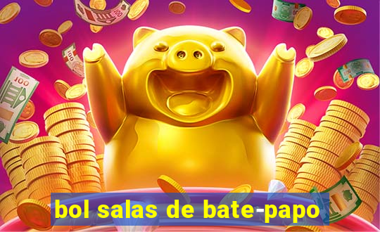 bol salas de bate-papo