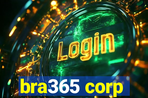 bra365 corp