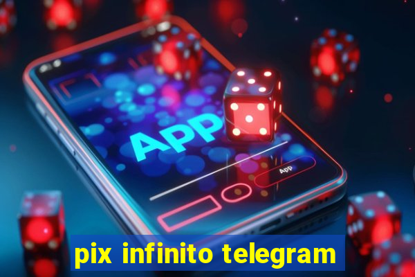 pix infinito telegram