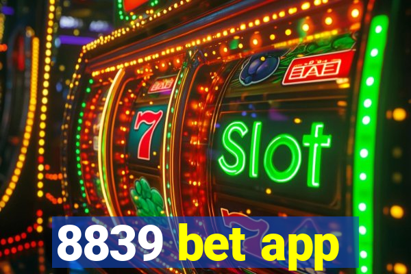 8839 bet app