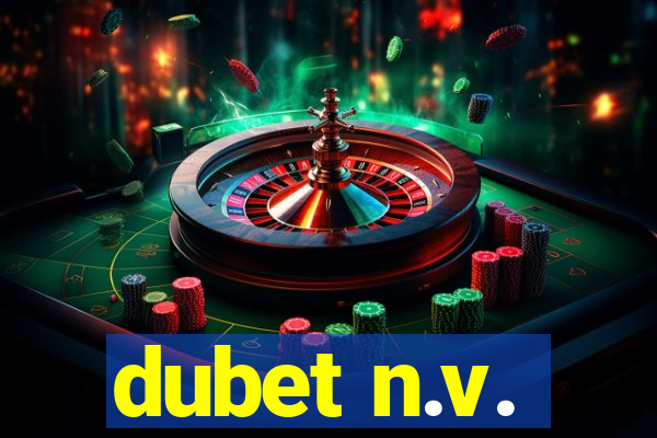 dubet n.v.