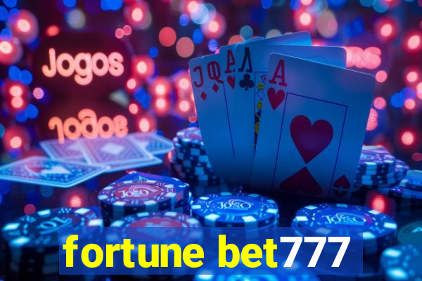 fortune bet777