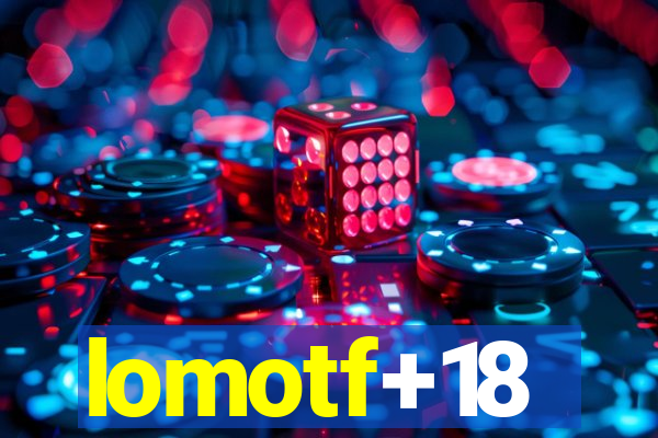 lomotf+18