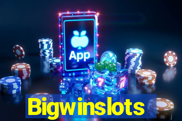 Bigwinslots