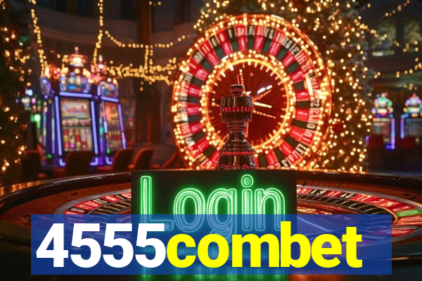 4555combet