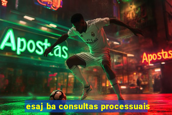 esaj ba consultas processuais