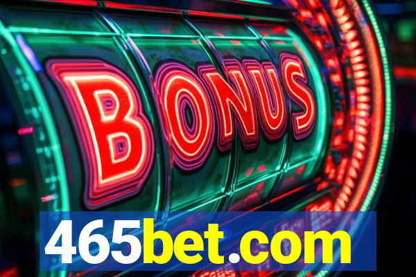 465bet.com