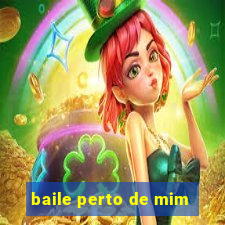 baile perto de mim