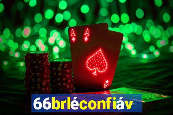 66brléconfiável