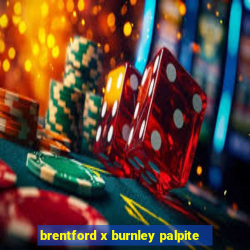 brentford x burnley palpite