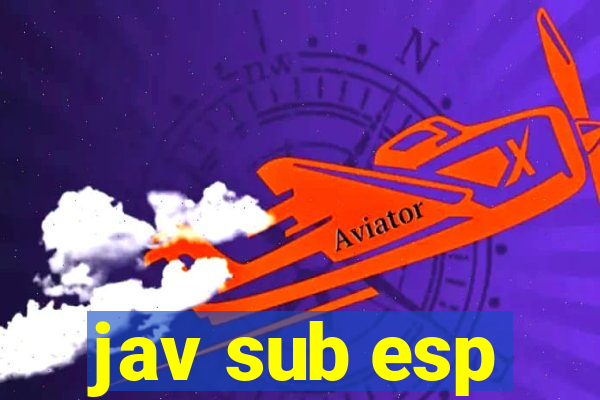 jav sub esp