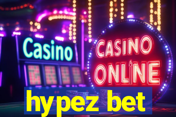 hypez bet