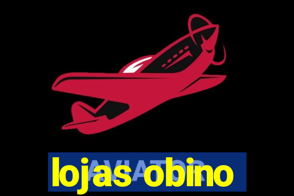 lojas obino