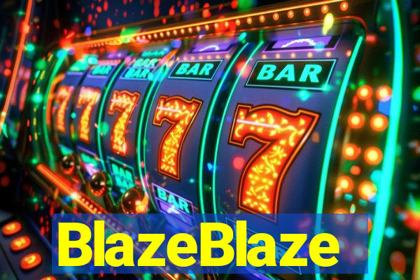 BlazeBlaze