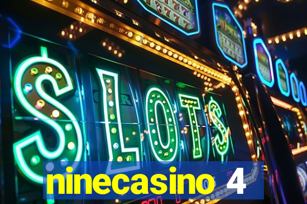 ninecasino 4