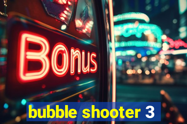 bubble shooter 3