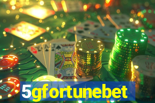 5gfortunebet